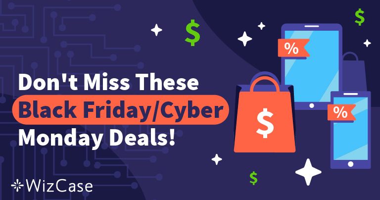 Ưu đ&atilde;i VPN hấp dẫn nhất Black Friday v&agrave; Cyber Monday 2026